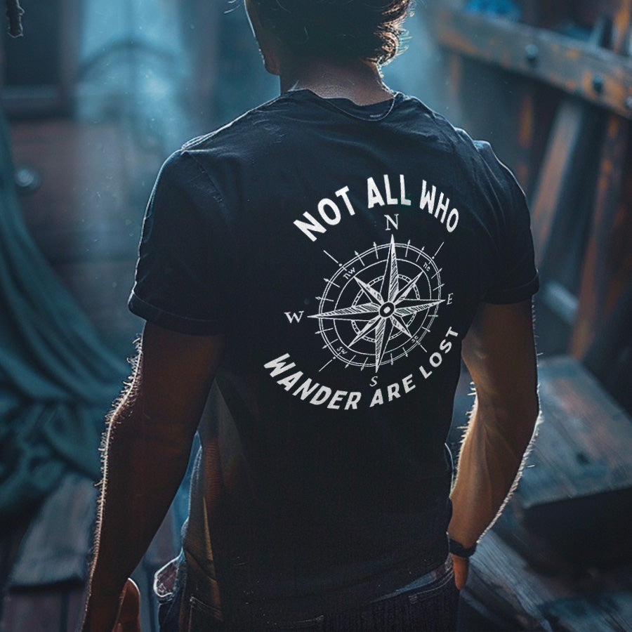 Not All Who Wander Are Lost Printed Men's T-shirt