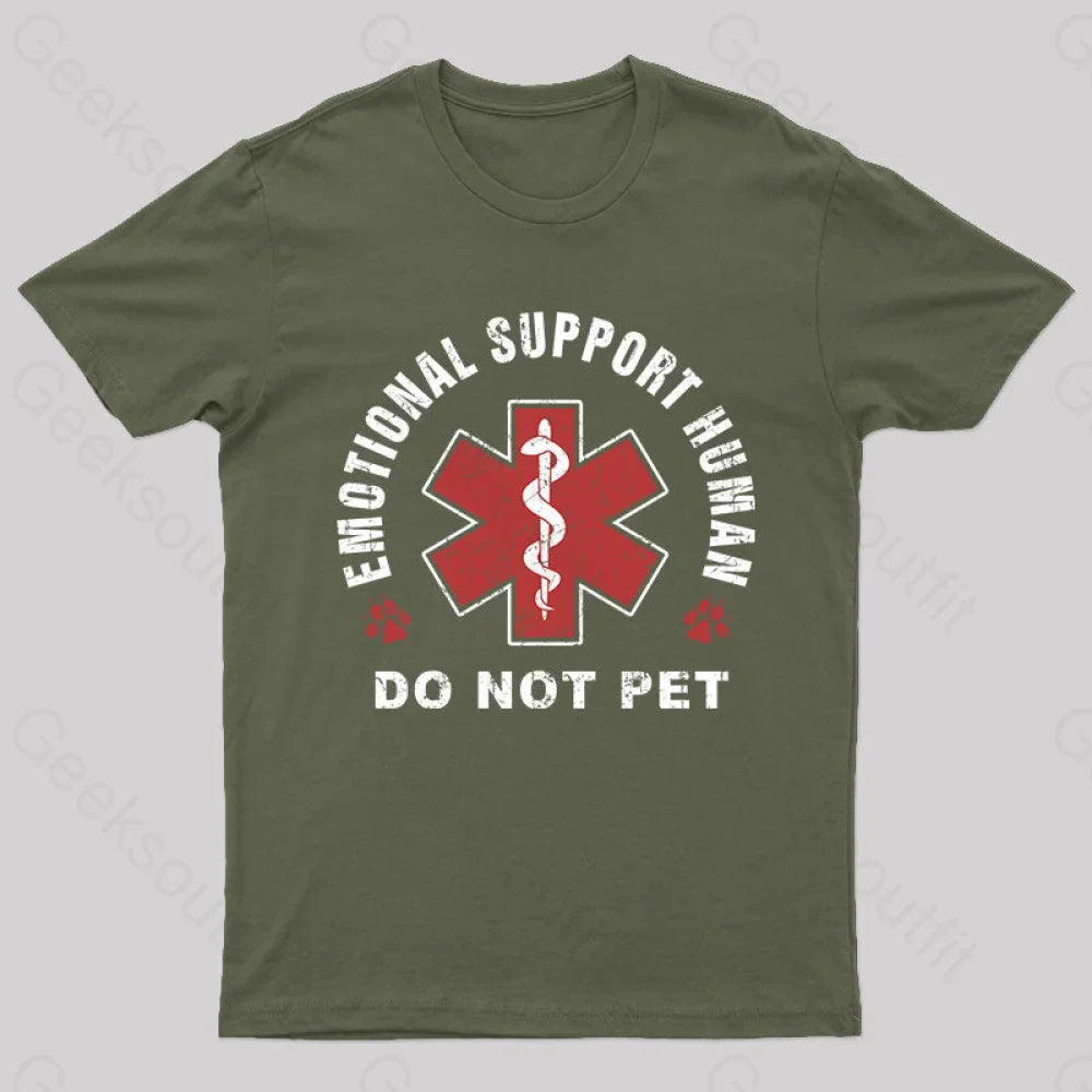 Emotional Support Human T-Shirt Army Green / S