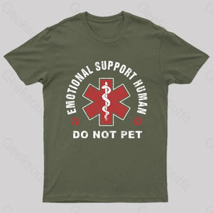 Emotional Support Human T-Shirt Army Green / S