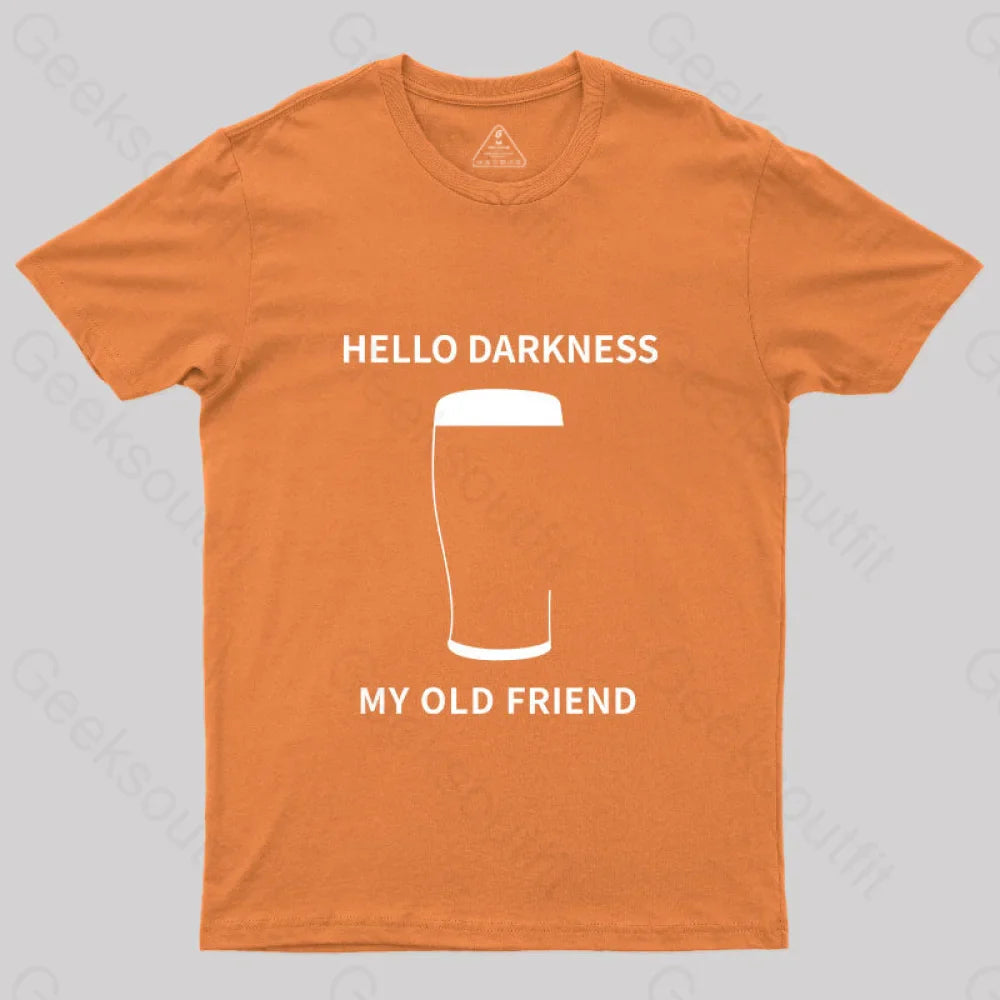 Hello Darkness My Old Friend Nerdy Graphic T-Shirt Orange / S