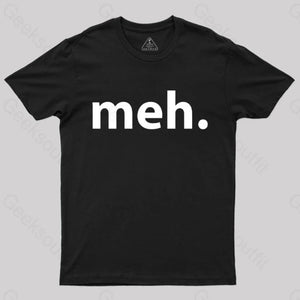 Meh Geek T-Shirt Black / S