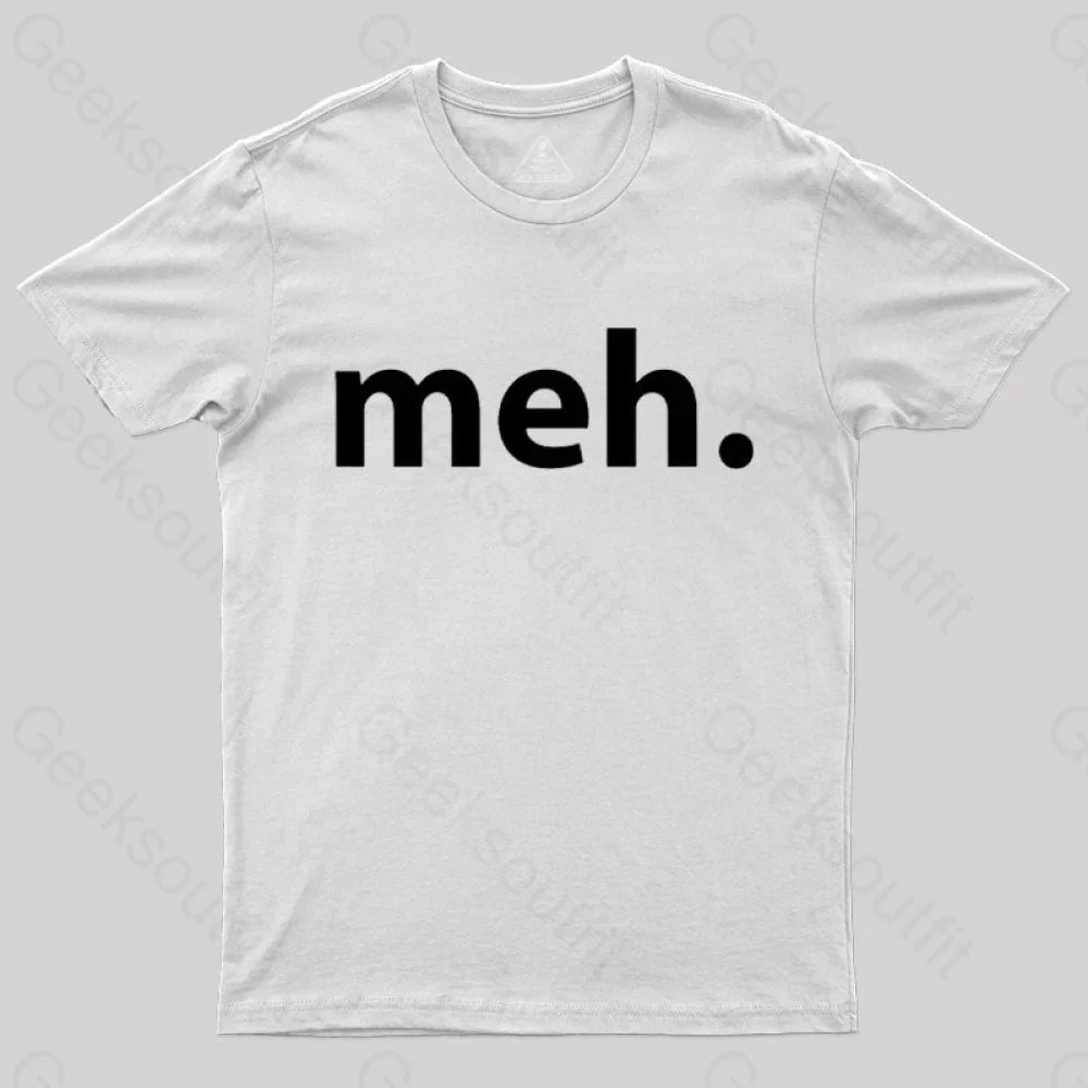 Meh Geek T-Shirt White / S