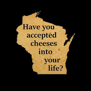 Wisconsin Cheese Pun T-Shirt